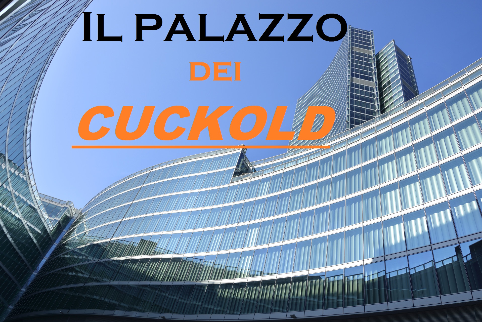 il palazzo dei cuckold - FreeForumZone